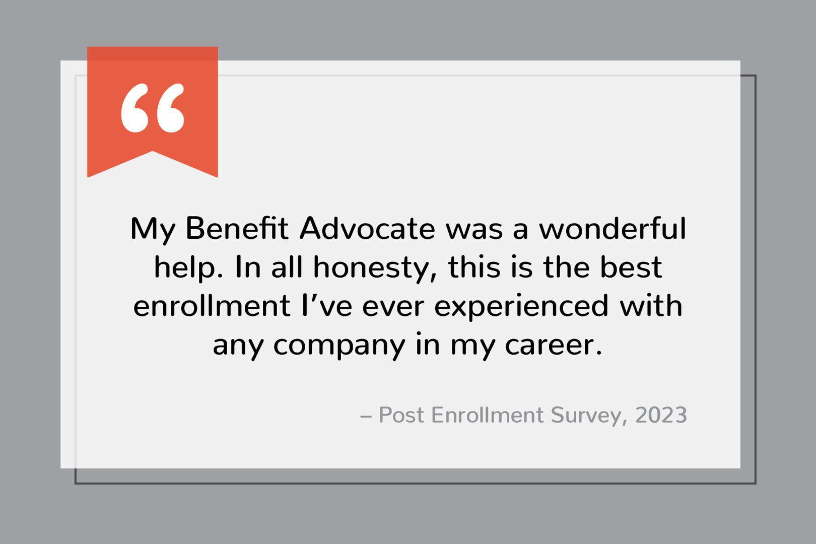 A testimonial card for the benefit advocate.