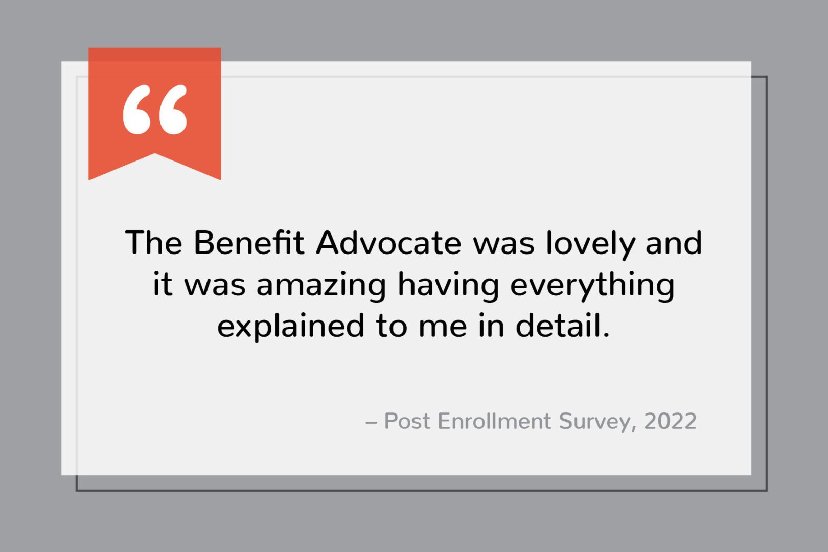 A quote from the benefit advocate