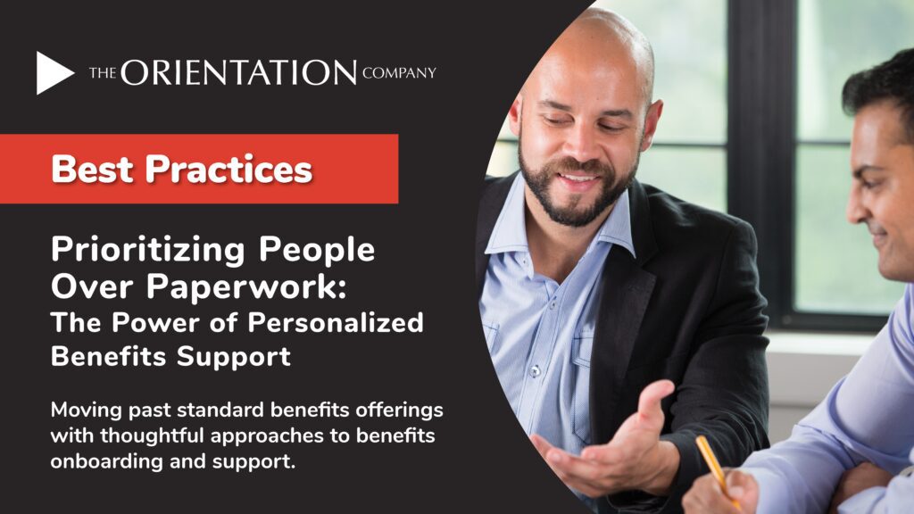 Personalized benefits support best practices.